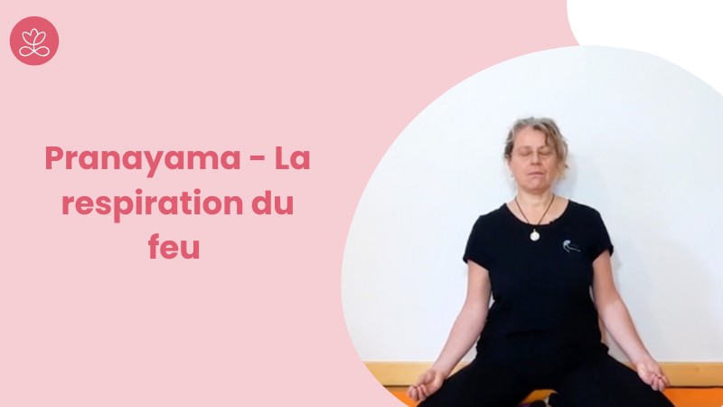 Jour 10. Pranayama - La respiration du feu avec Fabienne Bétend